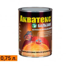 Натуральное масло для древесины АКВАТЕКС® БАЛЬЗАМ  0,75 л.